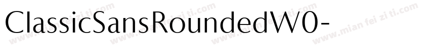 ClassicSansRoundedW0字体转换