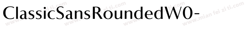 ClassicSansRoundedW0字体转换