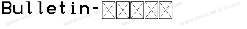 Bulletin字体转换