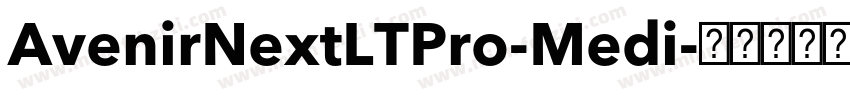 AvenirNextLTPro-Medi字体转换