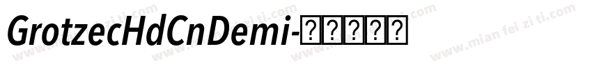 GrotzecHdCnDemi字体转换