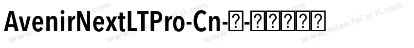 AvenirNextLTPro-Cn-普字体转换