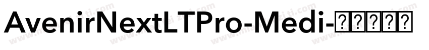 AvenirNextLTPro-Medi字体转换