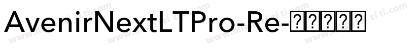 AvenirNextLTPro-Re字体转换