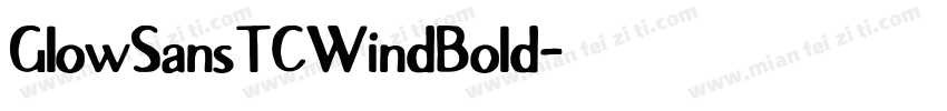 GlowSansTCWindBold字体转换