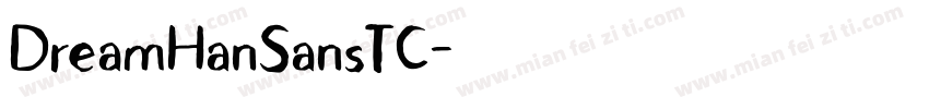 DreamHanSansTC字体转换