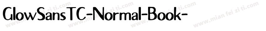 GlowSansTC-Normal-Book字体转换