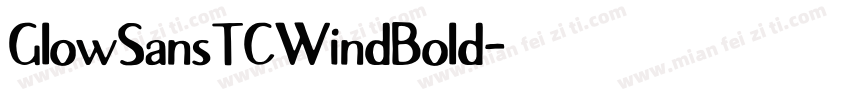GlowSansTCWindBold字体转换