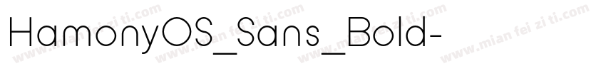 HamonyOS_Sans_Bold字体转换