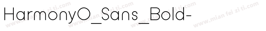 HarmonyO_Sans_Bold字体转换