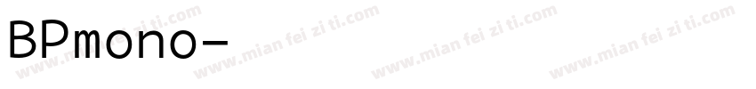 BPmono字体转换