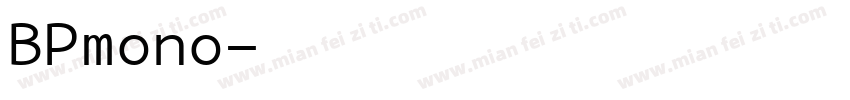 BPmono字体转换