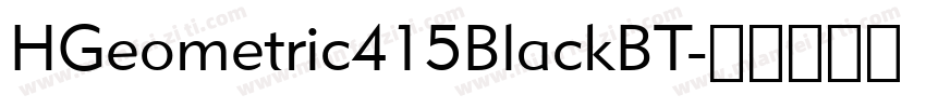 HGeometric415BlackBT字体转换