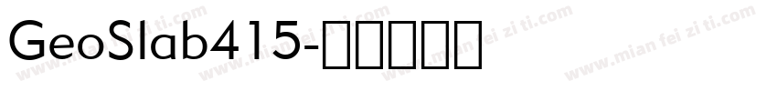 GeoSlab415字体转换