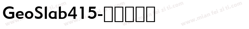 GeoSlab415字体转换