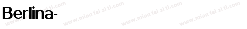 Berlina字体转换