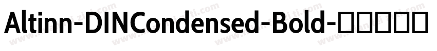 Altinn-DINCondensed-Bold字体转换