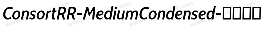 ConsortRR-MediumCondensed字体转换