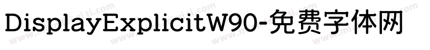 DisplayExplicitW90字体转换