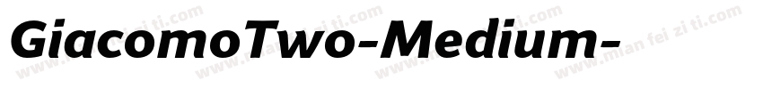 GiacomoTwo-Medium字体转换