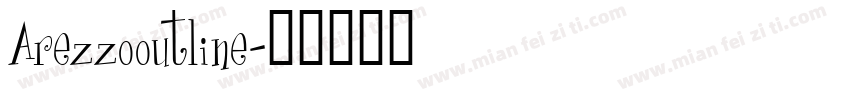 Arezzooutline字体转换