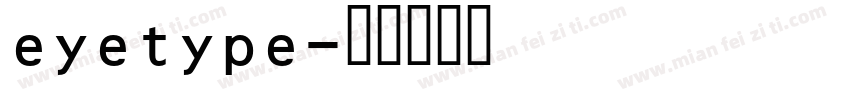 eyetype字体转换