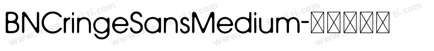 BNCringeSansMedium字体转换