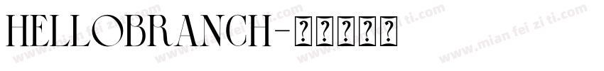 HelloBranch字体转换