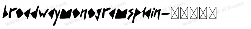broadwaymonogramsplain字体转换