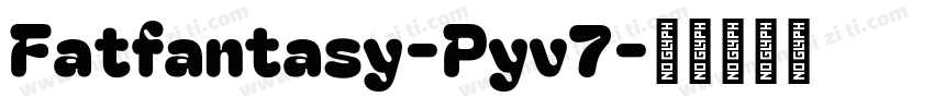 Fatfantasy-Pyv7字体转换