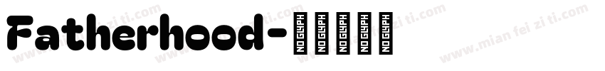 Fatherhood字体转换