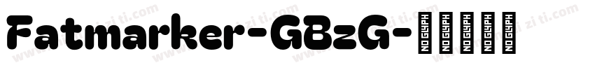 Fatmarker-GBzG字体转换