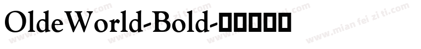 OldeWorld-Bold字体转换