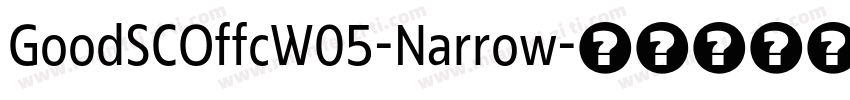 GoodSCOffcW05-Narrow字体转换