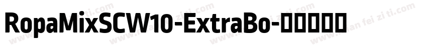 RopaMixSCW10-ExtraBo字体转换