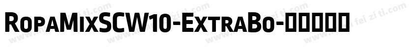 RopaMixSCW10-ExtraBo字体转换