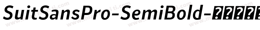 SuitSansPro-SemiBold字体转换