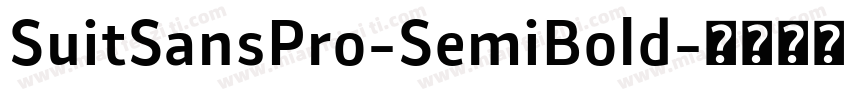 SuitSansPro-SemiBold字体转换