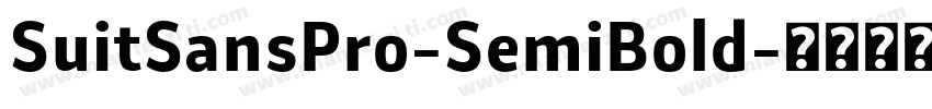 SuitSansPro-SemiBold字体转换