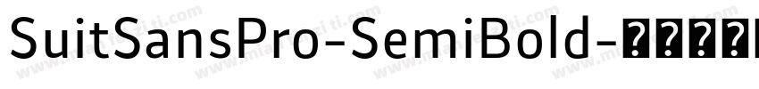 SuitSansPro-SemiBold字体转换