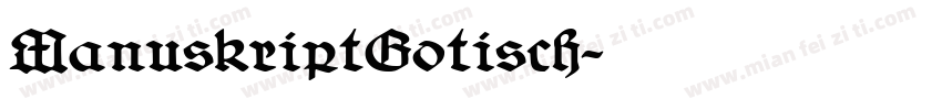 ManuskriptGotisch字体转换