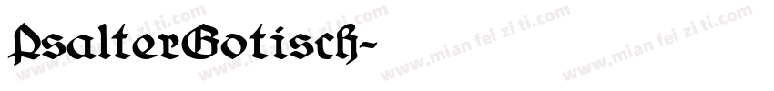 PsalterGotisch字体转换