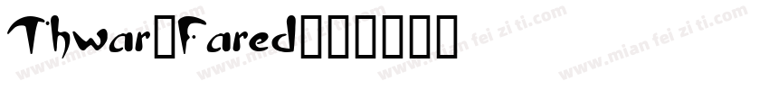 Thwar_Fared字体转换