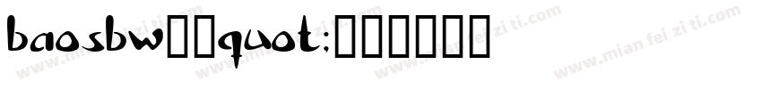 baosbw_2quot;字体转换