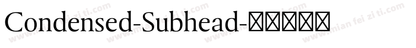 Condensed-Subhead字体转换