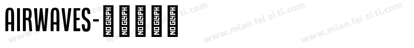 Airwaves字体转换