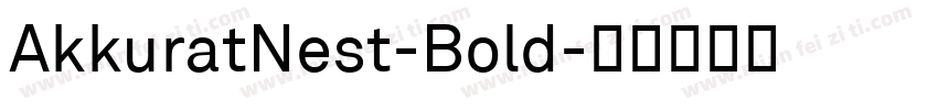 AkkuratNest-Bold字体转换