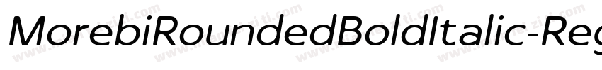 MorebiRoundedBoldItalic-Reg字体转换
