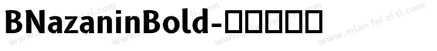 BNazaninBold字体转换