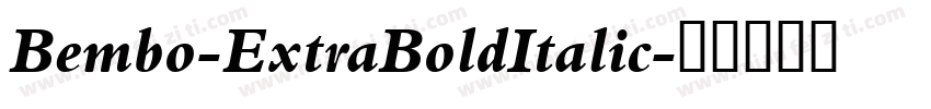 Bembo-ExtraBoldItalic字体转换